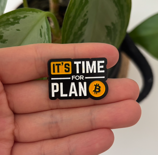 BTC Bitcoin Enamel Pin | “It’s Time for Plan ₿” Crypto Pin Badge | Crypto Trader Gift