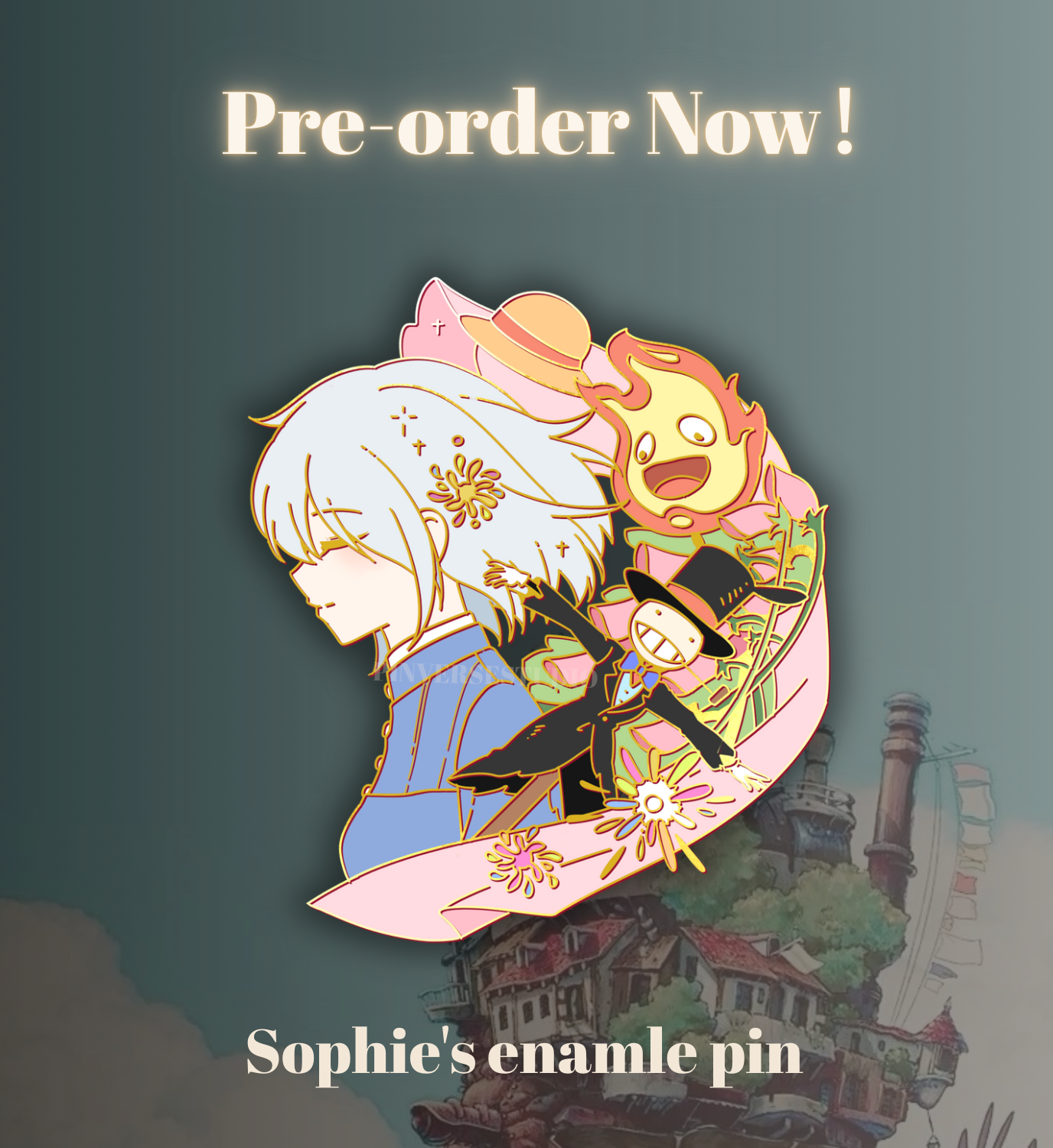 PRE-ORDER — Limited Edition Howl & Sophie Enamel Pins